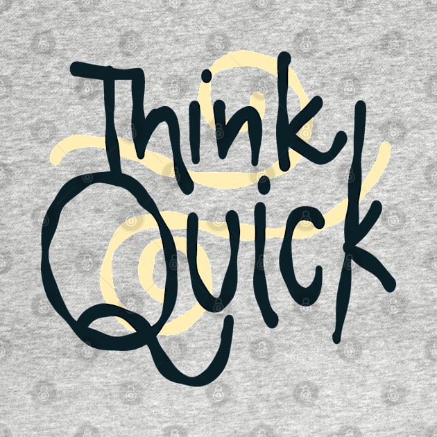 Think quick fast by Think Beyond Color